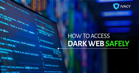 How to get on the Dark Web .